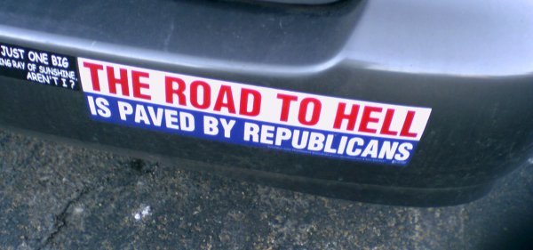 "The road to hell is paved by Republicans"