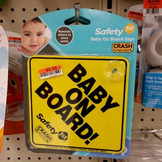 I spotted these "BABY ON BOARD" signs at the Big Lots store in Lutherville. I find these signs to be obnoxious. The intent of these signs is to warn drivers to be a little more careful around their vehicle because of the presence of a small child inside. There's another variant that says "BABY ON BOARD - KEEP DISTANCE".