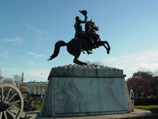 Lafayette Park, directly across the street from the White House, has an equestrian statue of Andrew Jackson as its centerpiece.