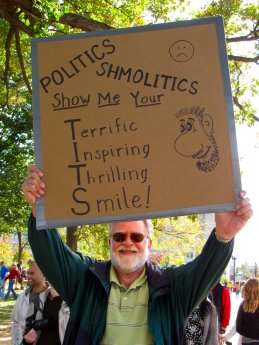 Identifying himself as being in the "Dirty Old Man Party", the main message on this man's sign forms a risqué secondary message.